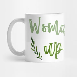 Woman Up Mug